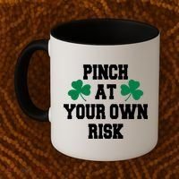 Pinch at your own risk Coffee Mug thumb 2