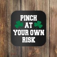 Pinch at your own risk Coaster thumb 0