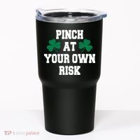 Pinch at your own risk Tumbler thumb 0