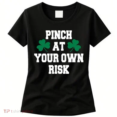 Pinch at your own risk Women's T-Shirt