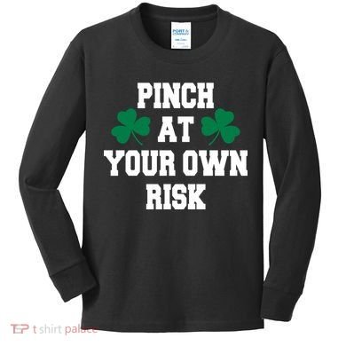 Pinch at your own risk Kids Long Sleeve Shirt