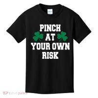 Pinch at your own risk Kids T-Shirt thumb 0