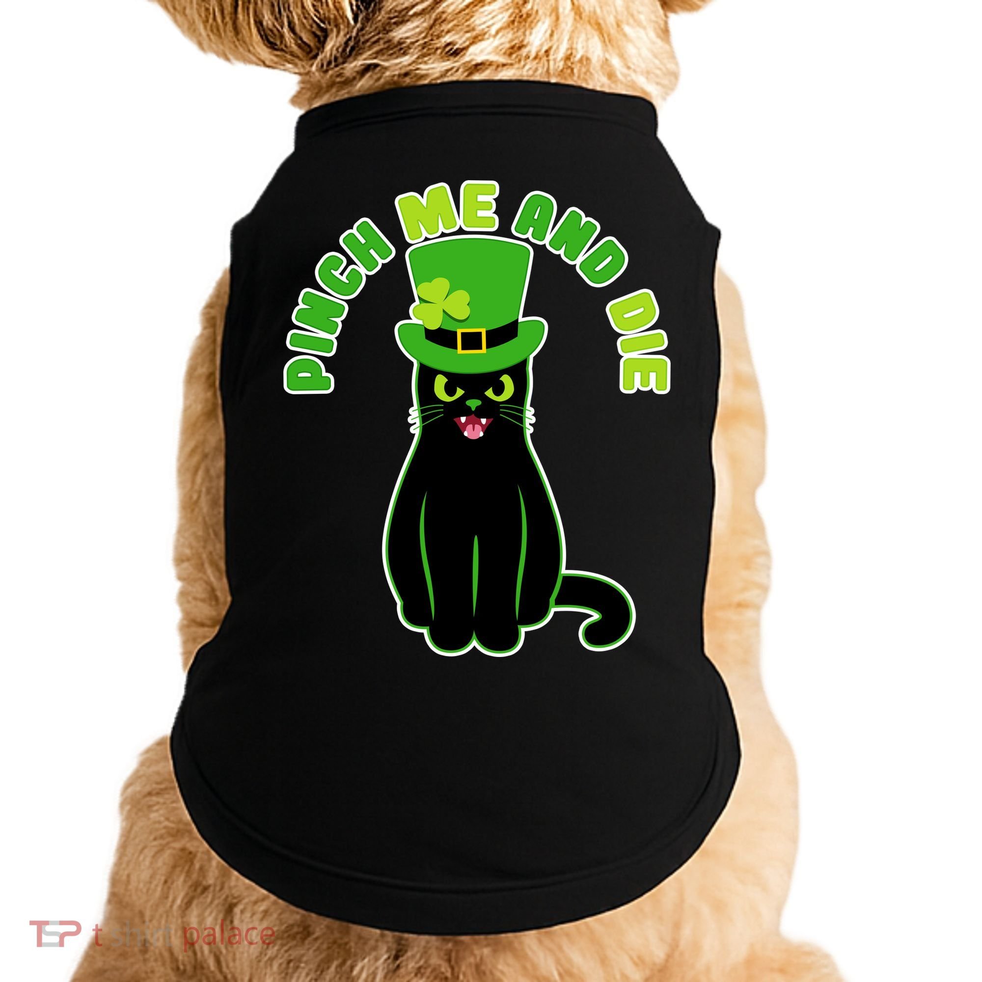 Pinch Me And Die St. Patrick's Day Cat Doggie Tank