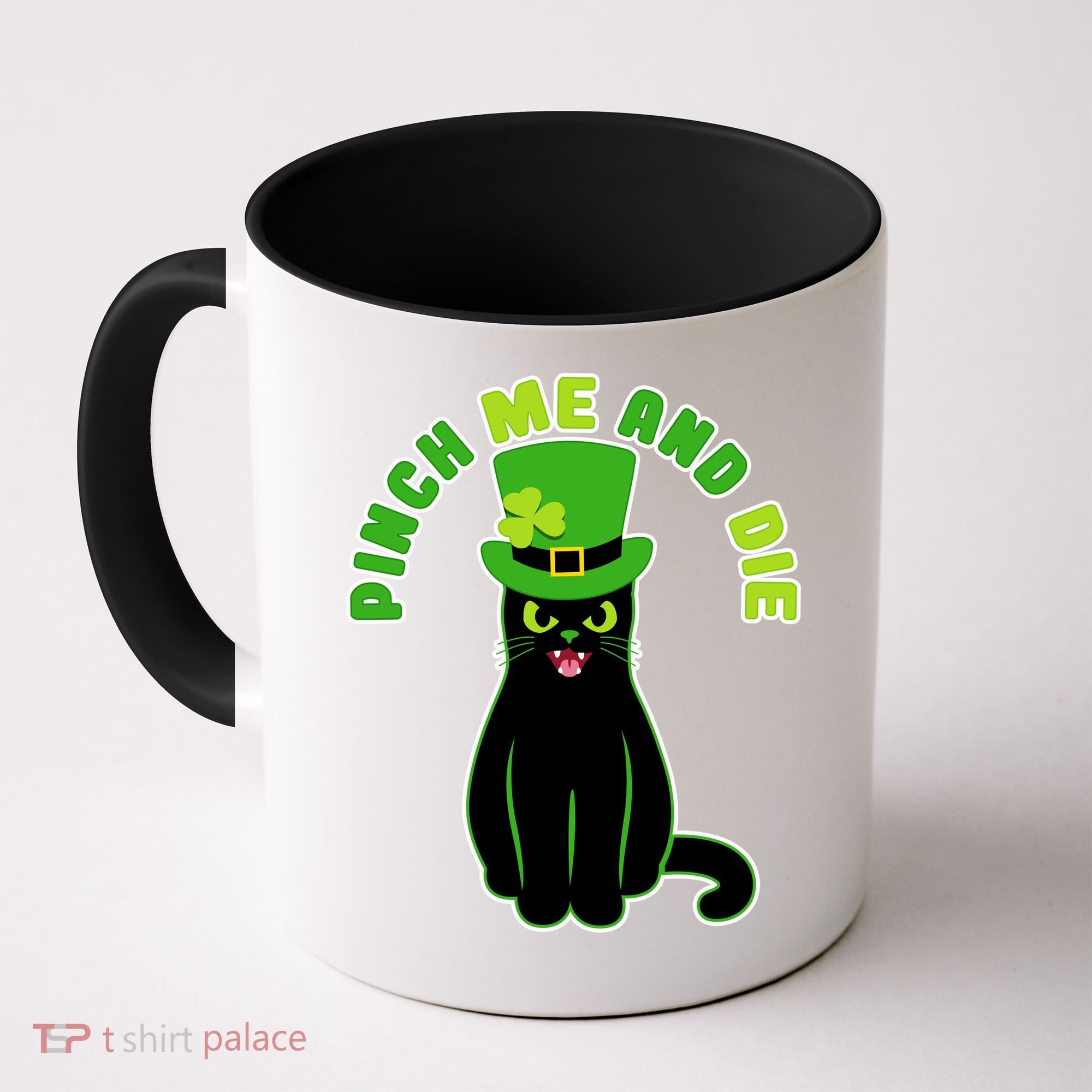 Pinch Me And Die St. Patrick's Day Cat Coffee Mug