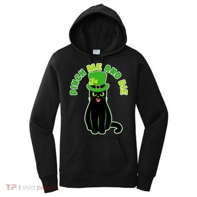 Pinch Me And Die St. Patrick's Day Cat Women's Hoodie