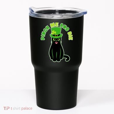 Pinch Me And Die St. Patrick's Day Cat Tumbler
