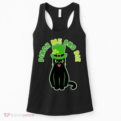 Pinch Me And Die St. Patrick's Day Cat Women's Tank Top