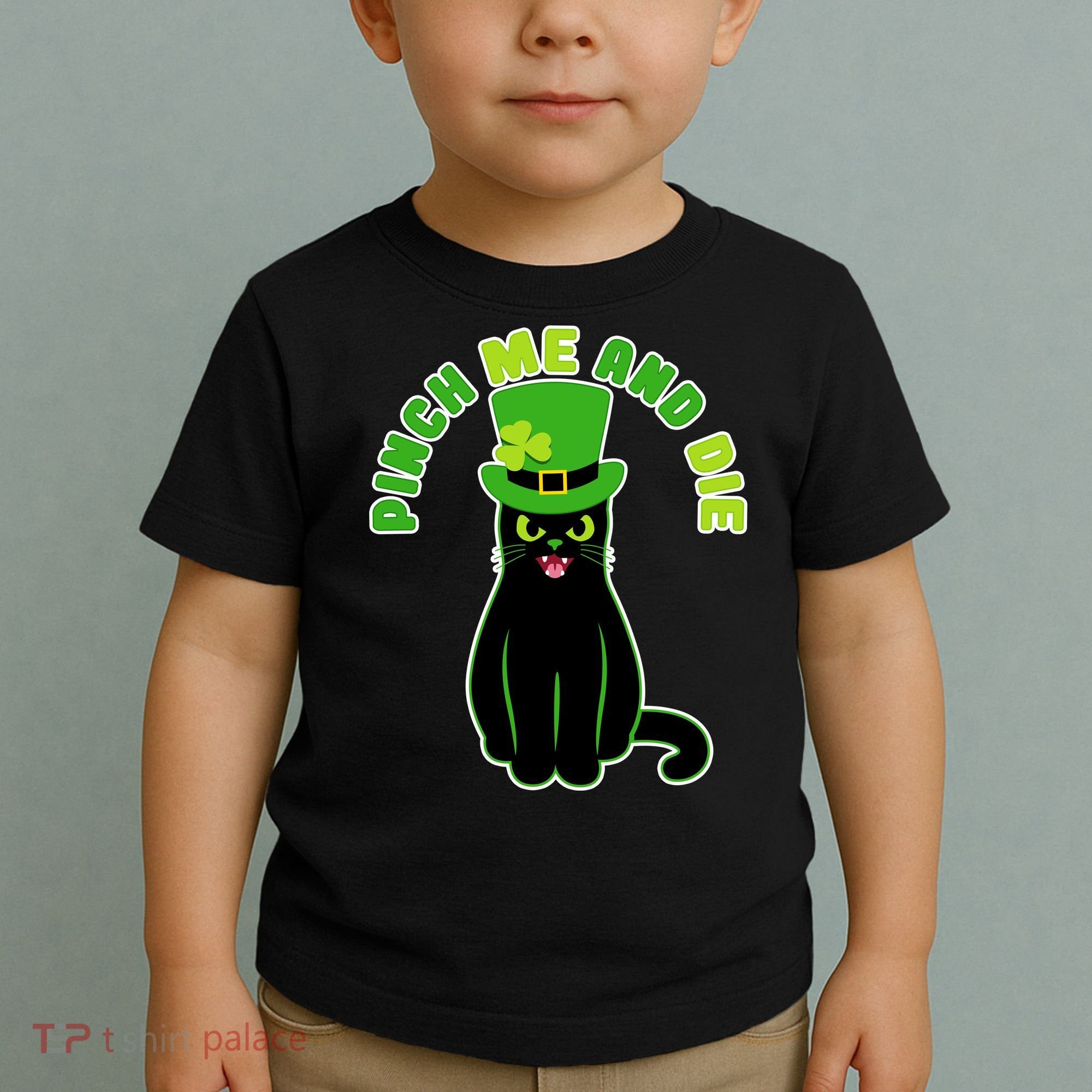 Pinch Me And Die St. Patrick's Day Cat Toddler T-Shirt