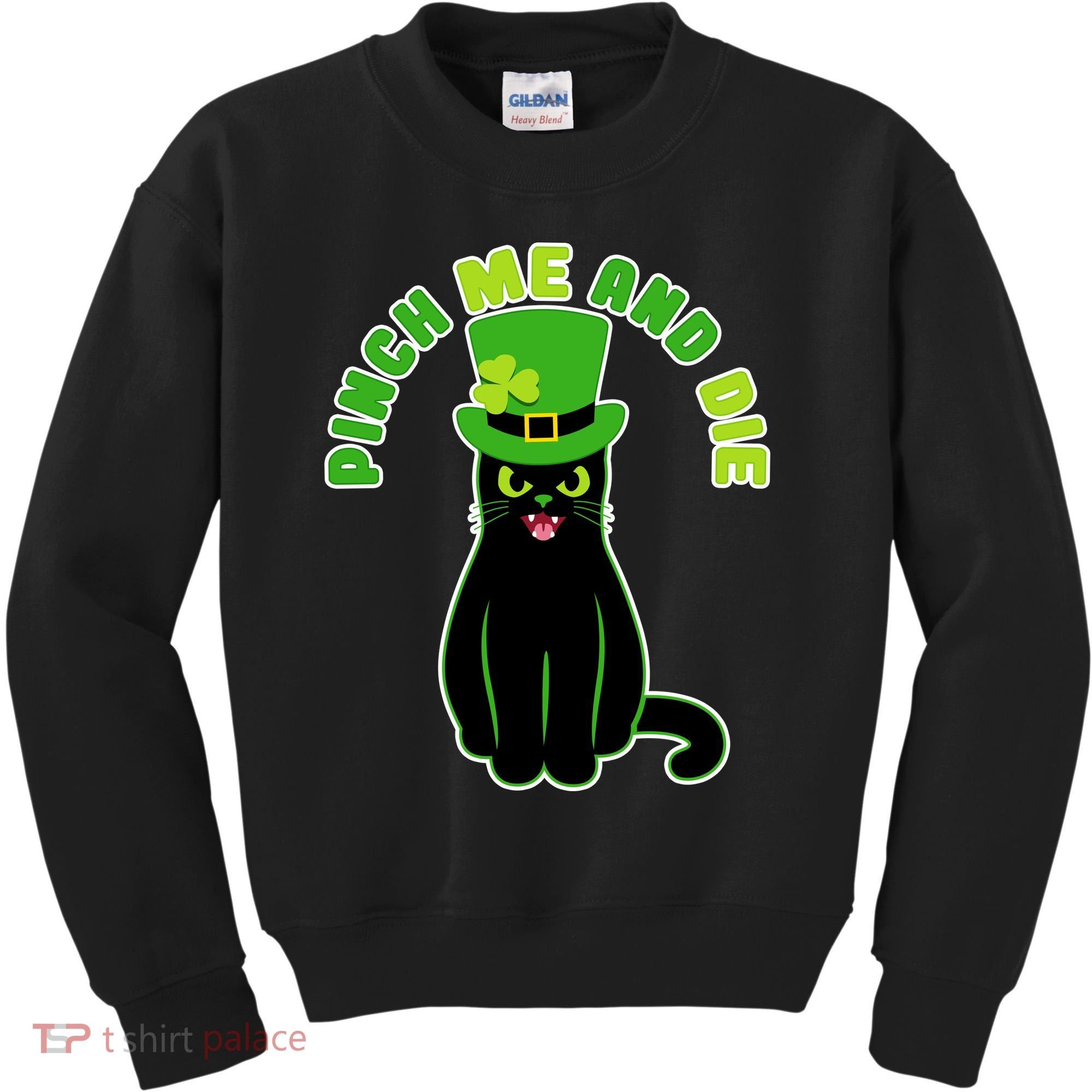 Pinch Me And Die St. Patrick's Day Cat Kids Sweatshirt