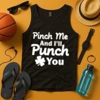 Pinch Me And I'll Punch You Tank Top thumb 4