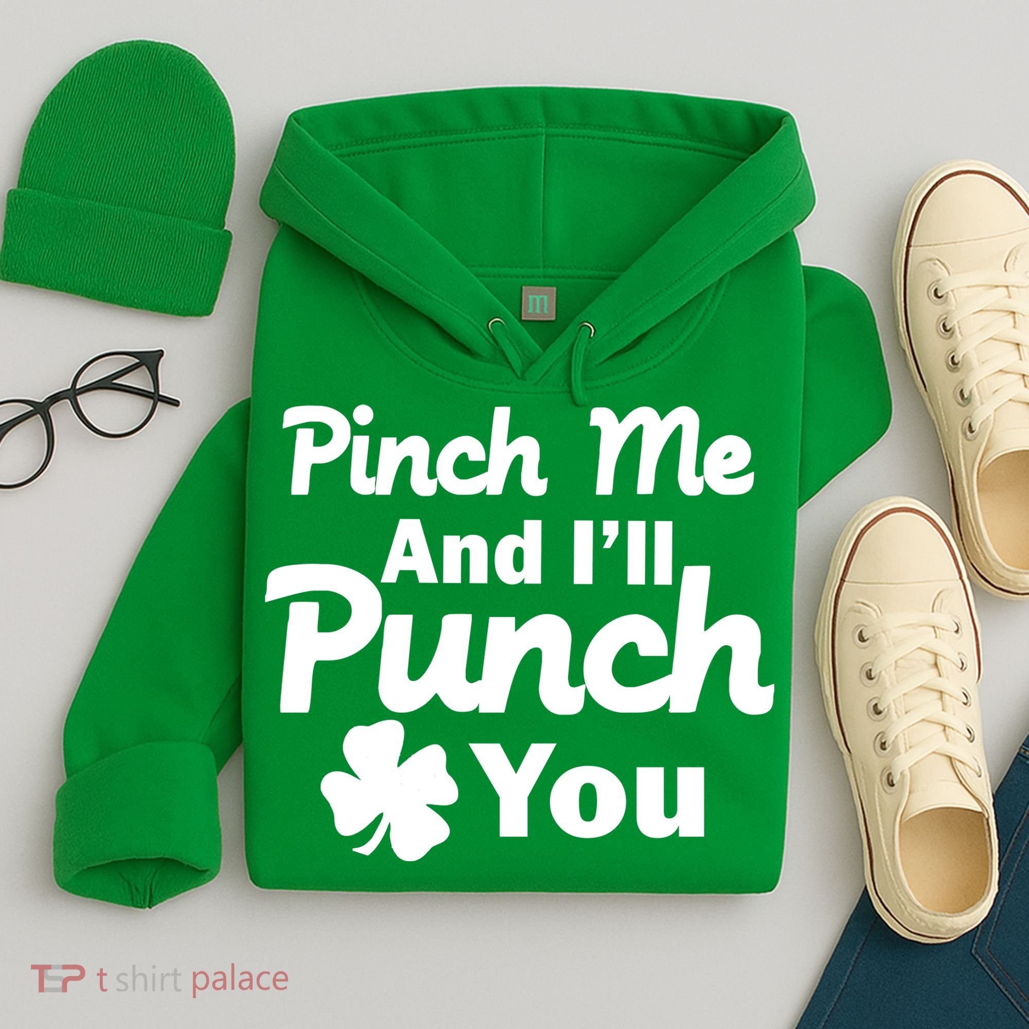 Pinch Me And I'll Punch You Hoodie