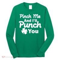 Pinch Me And I'll Punch You Long Sleeve Shirt thumb 0