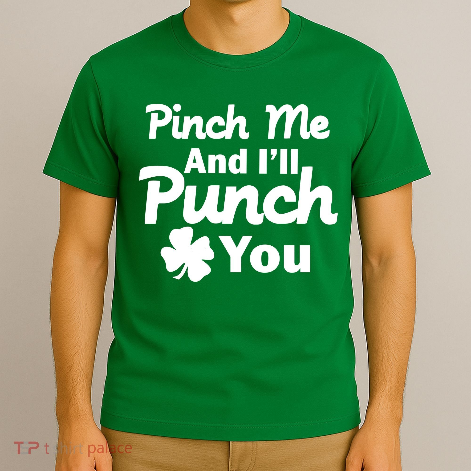 Pinch Me And I'll Punch You T-Shirt