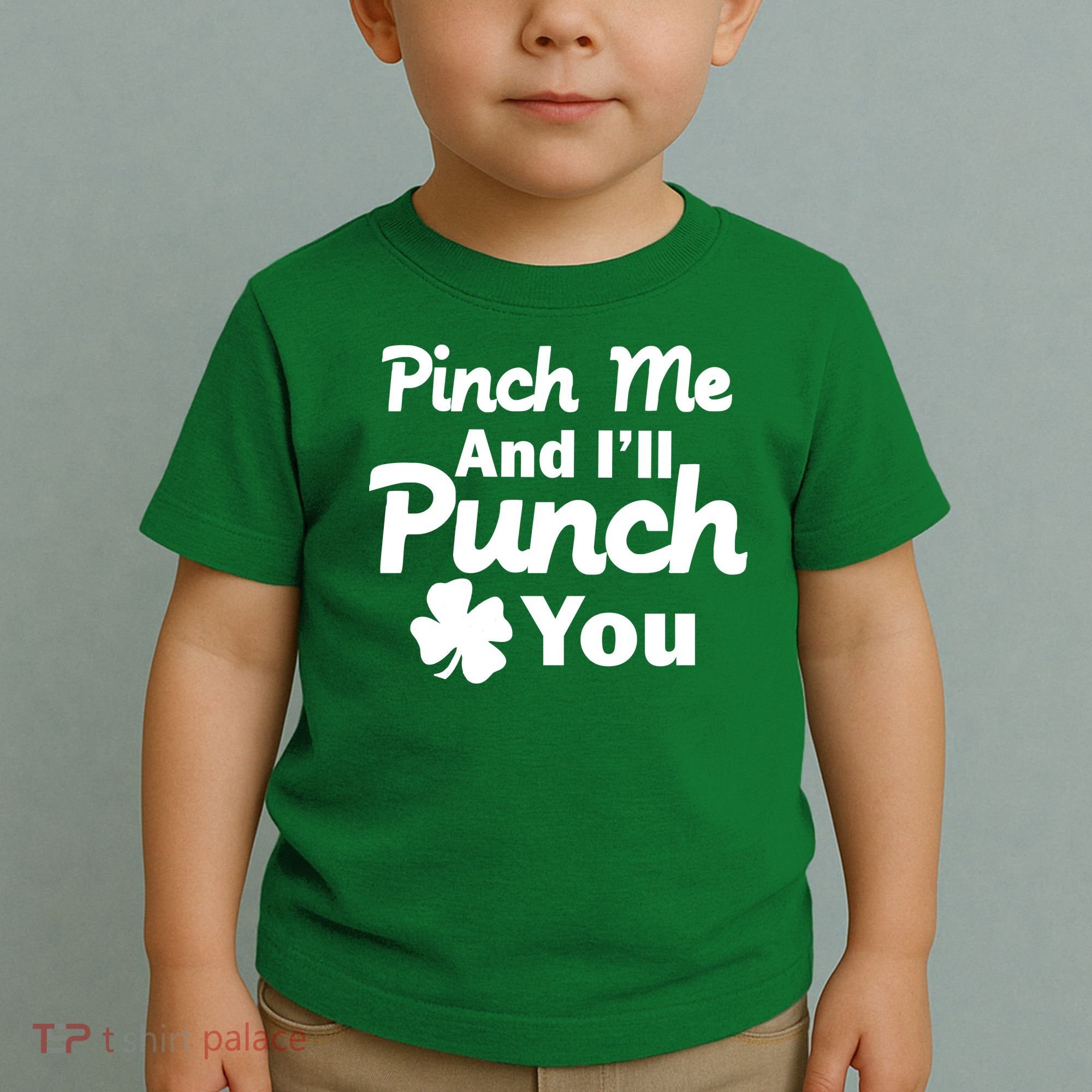 Pinch Me And I'll Punch You Toddler T-Shirt