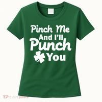 Pinch Me And I'll Punch You Women's T-Shirt thumb 0