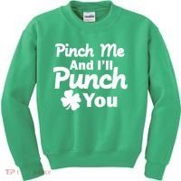 Pinch Me And I'll Punch You Kids Sweatshirt thumb 0