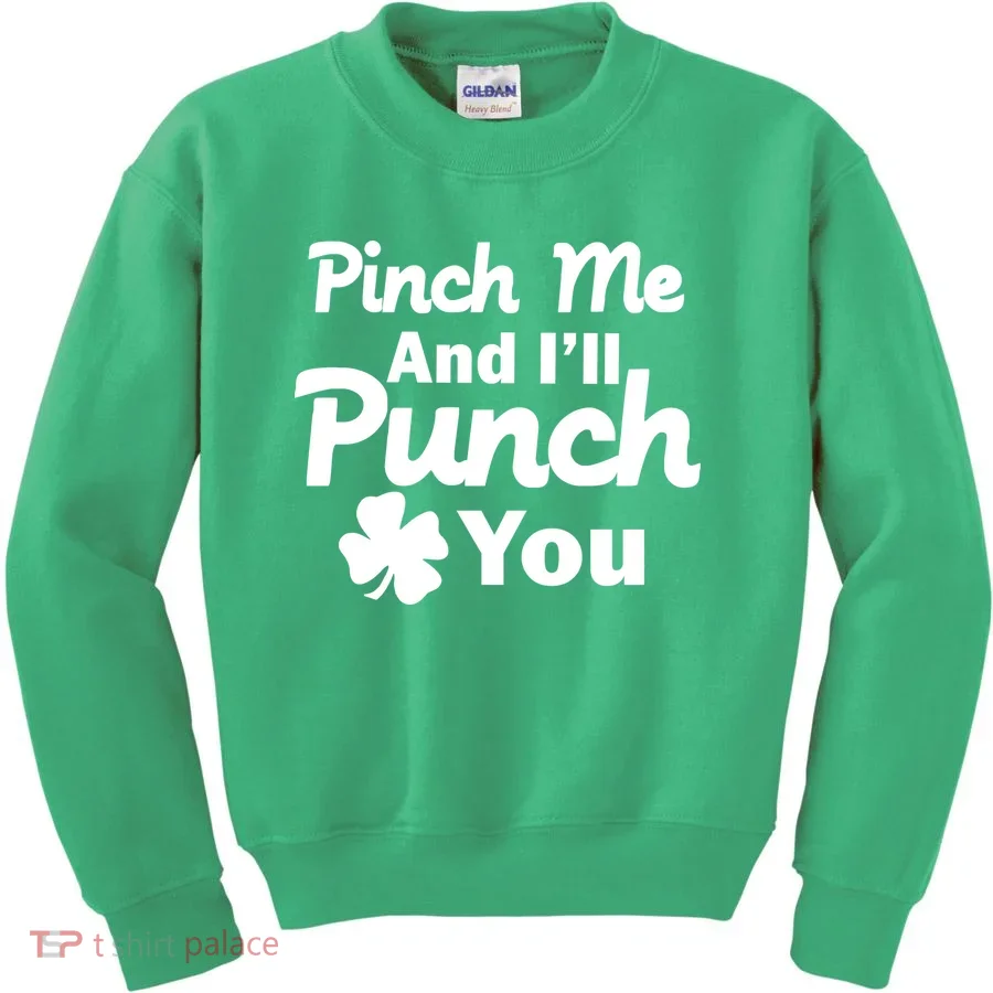 Pinch Me And I'll Punch You Kids Sweatshirt