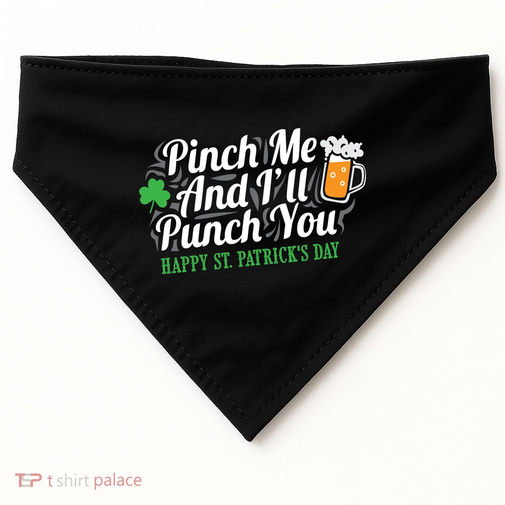 Pinch Me And I'll Punch You St Patrick's Day USA-Made Doggie Bandana