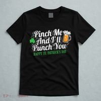 Pinch Me And I'll Punch You St Patrick's Day T-Shirt thumb 5