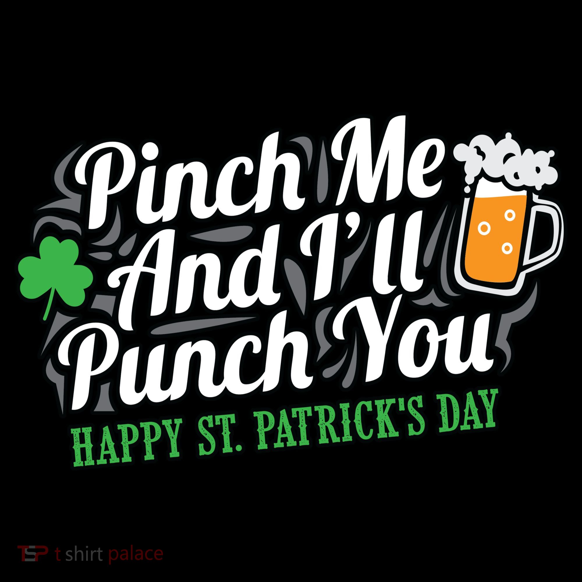 Pinch Me And I'll Punch You St Patrick's Day Coffee Mug
