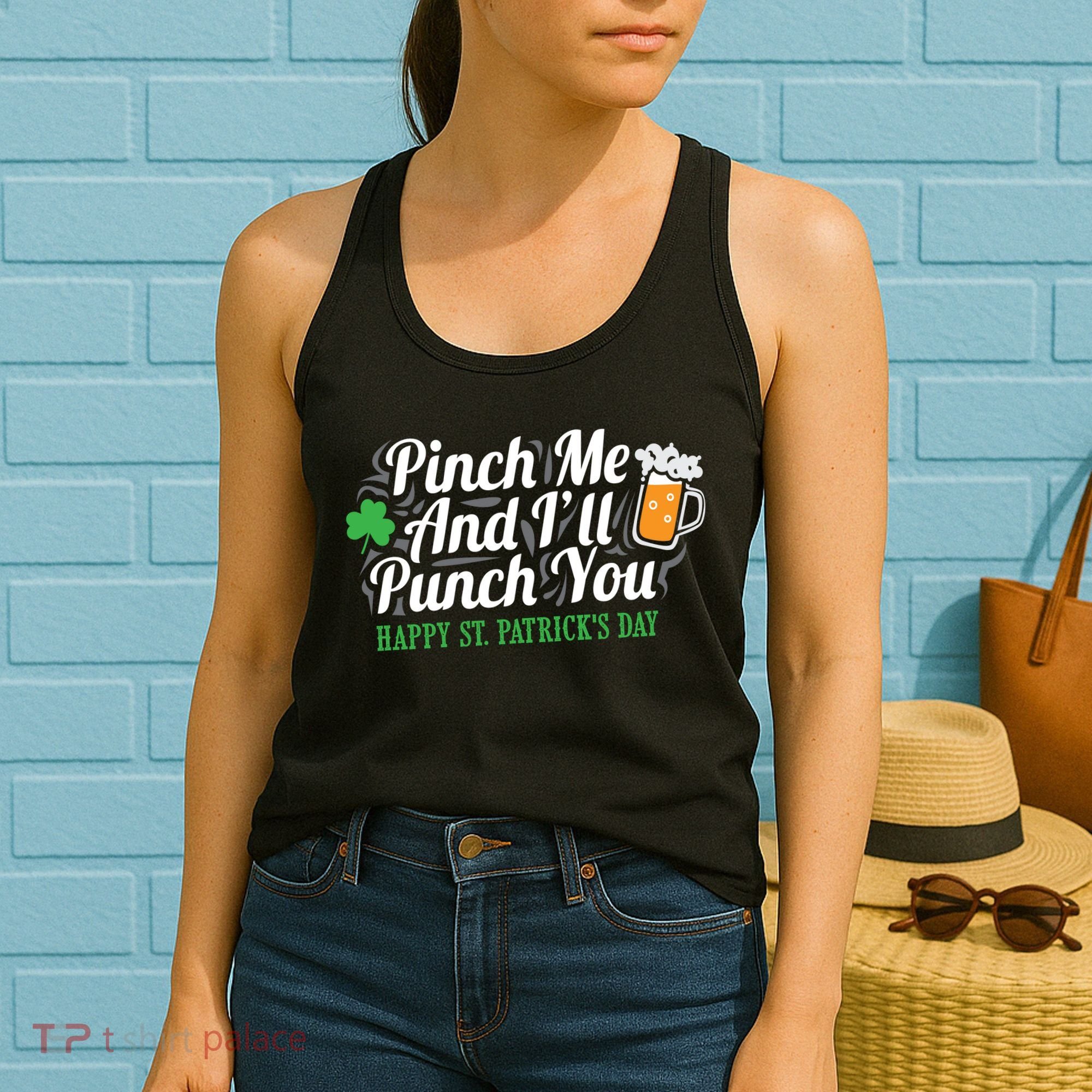 Pinch Me And I'll Punch You St Patrick's Day Women's Tank Top
