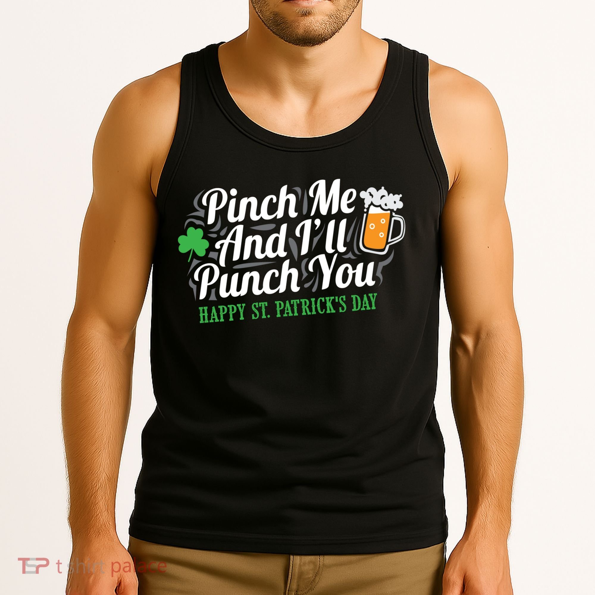 Pinch Me And I'll Punch You St Patrick's Day Tank Top