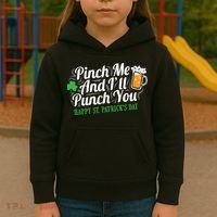 Pinch Me And I'll Punch You St Patrick's Day Kids Hoodie thumb 3