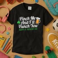Pinch Me And I'll Punch You St Patrick's Day Kids T-Shirt thumb 3