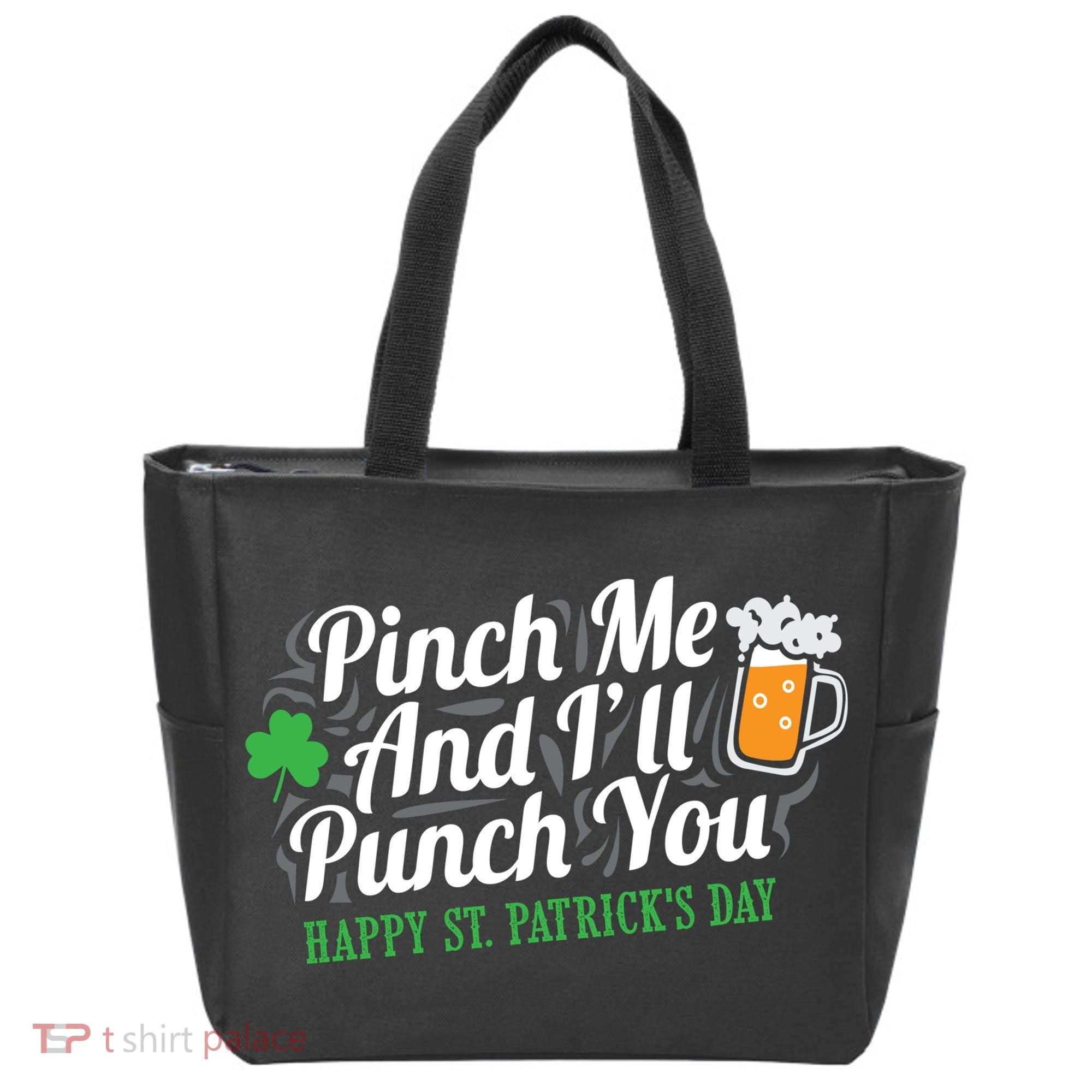 Pinch Me And I'll Punch You St Patrick's Day Tote Bag