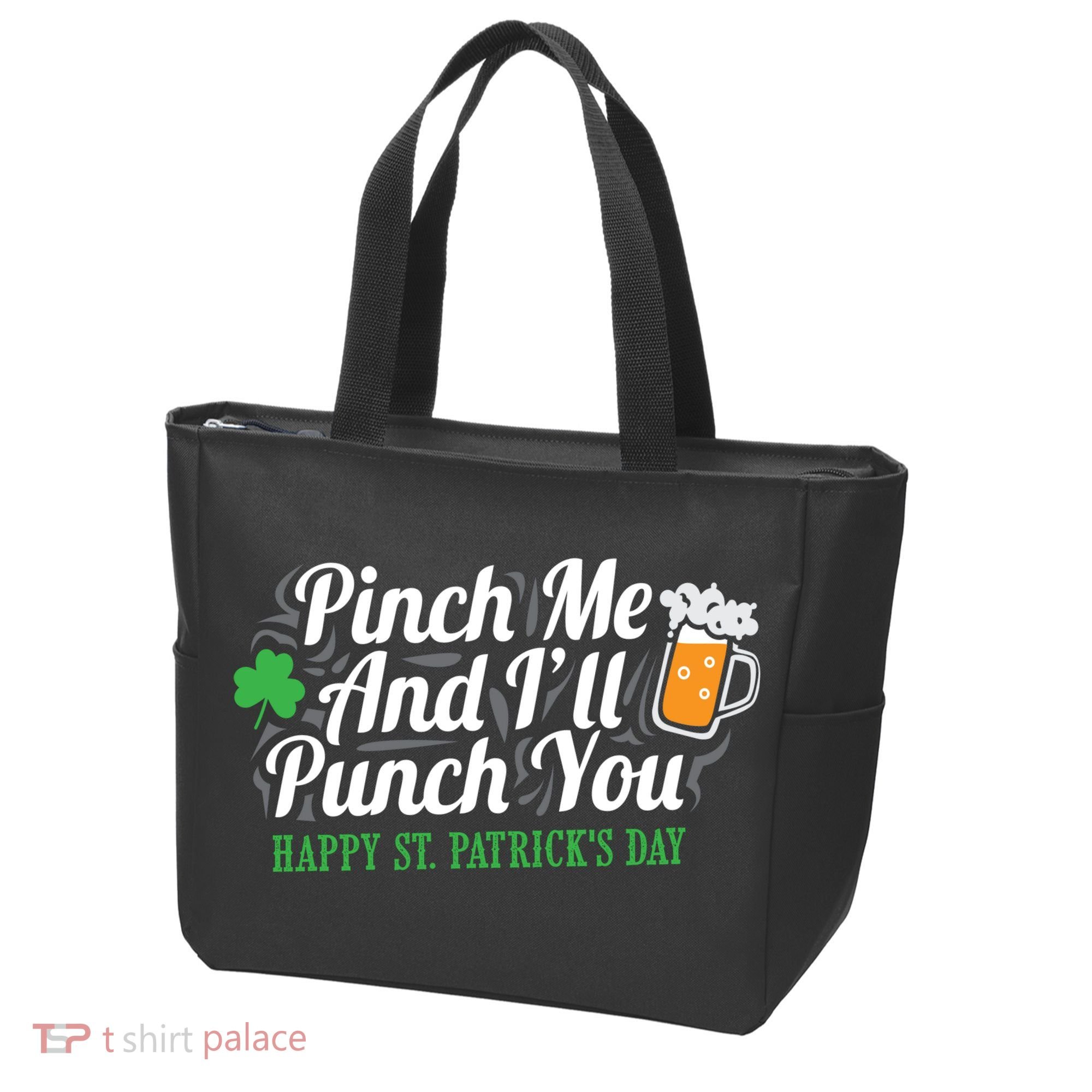 Pinch Me And I'll Punch You St Patrick's Day Tote Bag