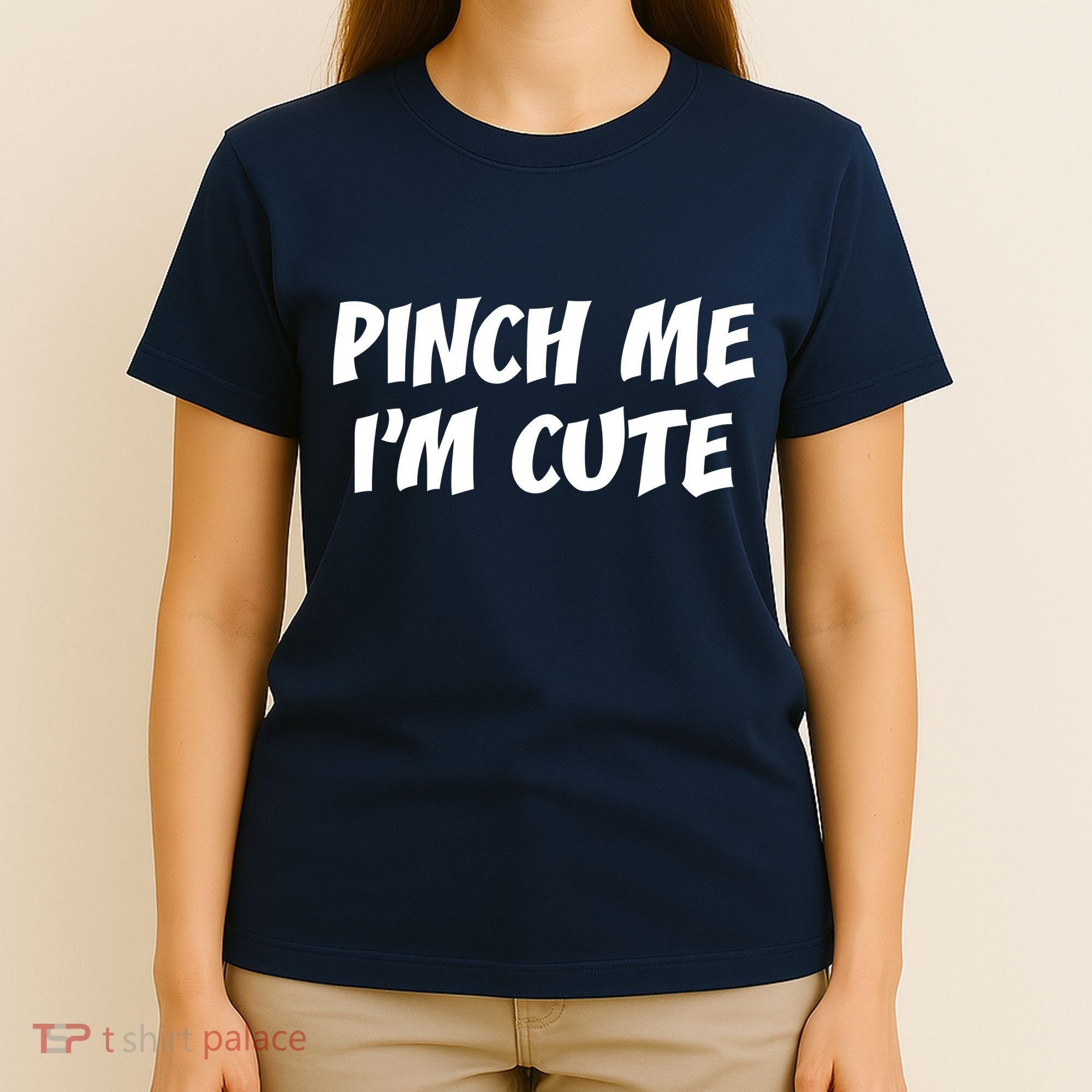 Pinch Me I'm Cute T-Shirt