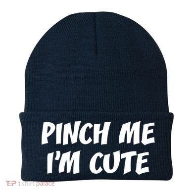 Pinch Me I'm Cute Beanie
