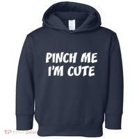 Pinch Me I'm Cute Toddler Hoodie thumb 0
