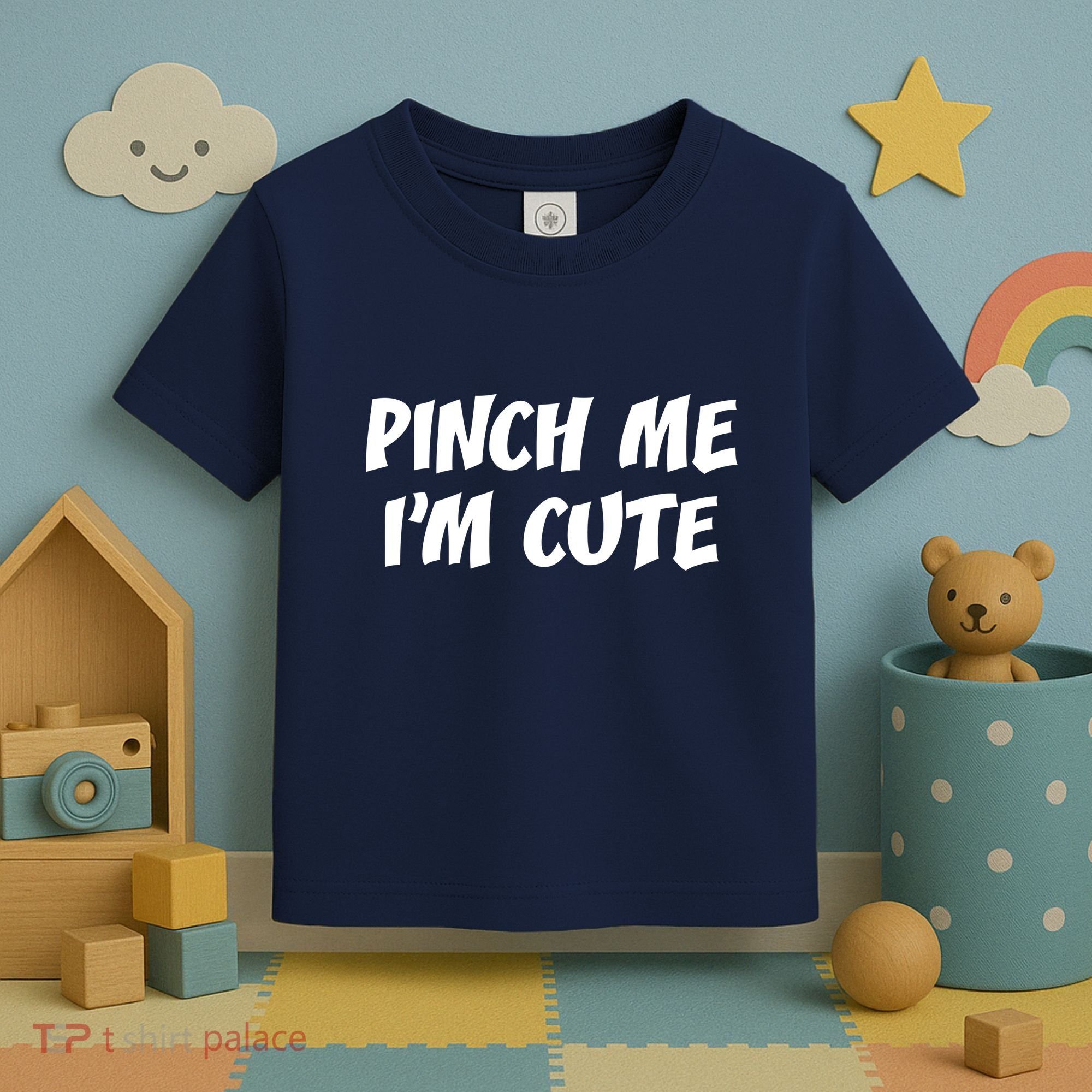 Pinch Me I'm Cute Toddler T-Shirt