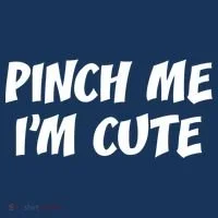Pinch Me I'm Cute Toddler T-Shirt thumb 4