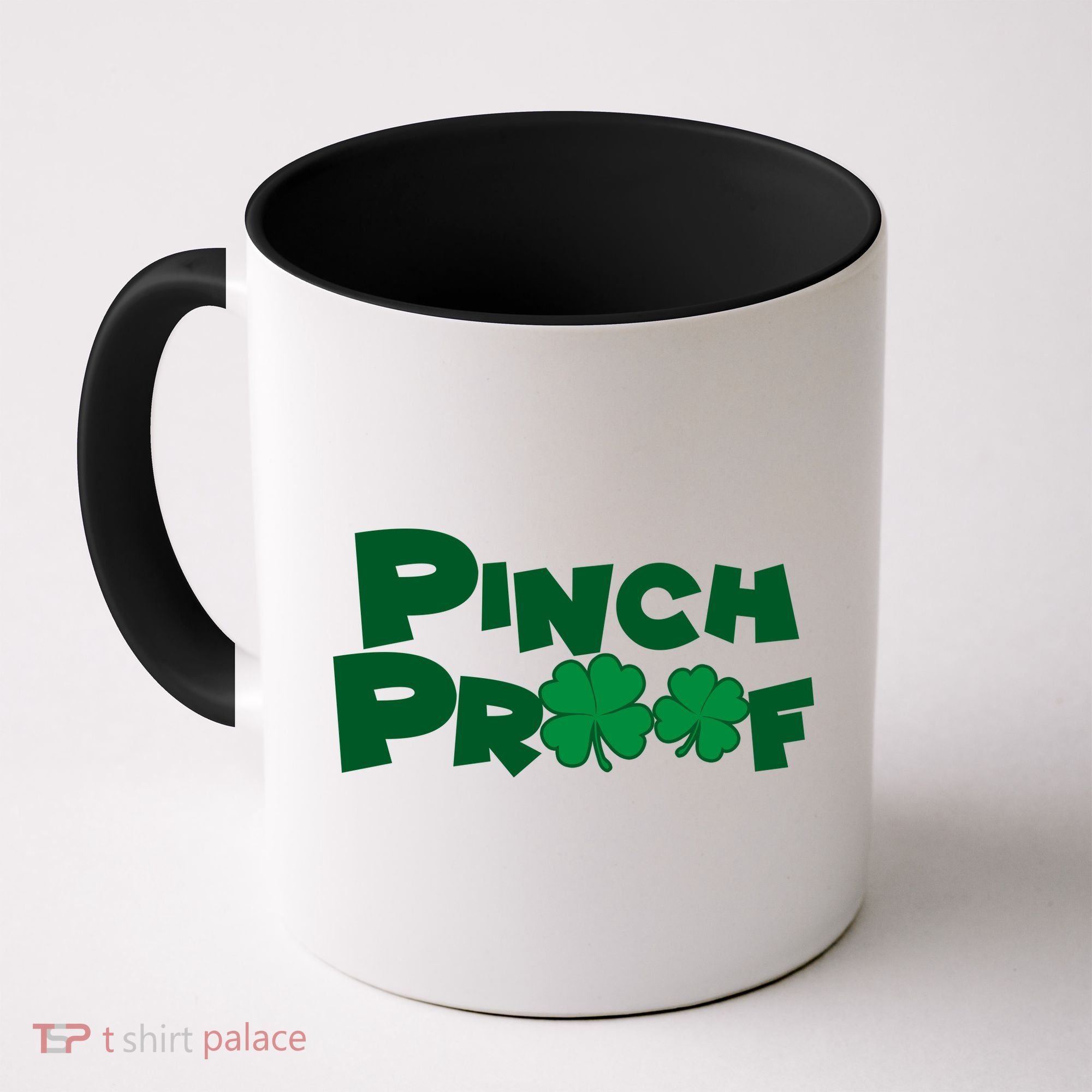 Pinch Proof Irish Shamrocks Coffee Mug