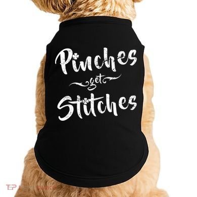 Pinches Get Stitches Funny St. Patrick's Day Doggie Tank
