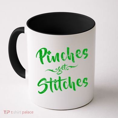 Pinches Get Stitches Funny St. Patrick's Day Coffee Mug