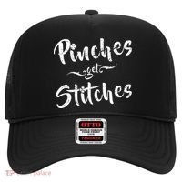 Pinches Get Stitches Funny St. Patrick's Day Hat thumb 0