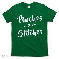 Pinches Get Stitches Funny St. Patrick's Day T-Shirt thumb 0