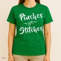 Pinches Get Stitches Funny St. Patrick's Day T-Shirt thumb 4