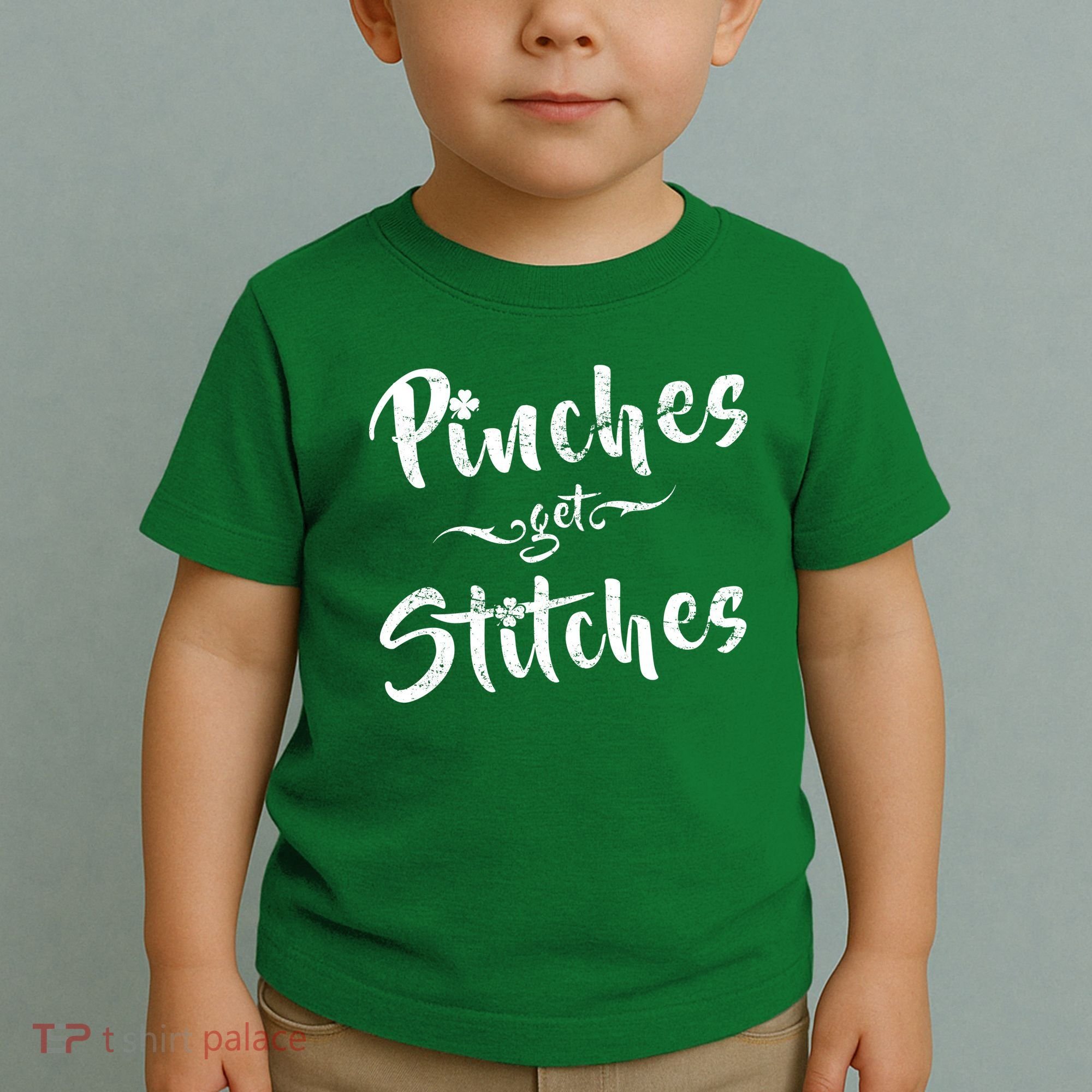 Pinches Get Stitches Funny St. Patrick's Day Toddler T-Shirt