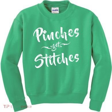 Pinches Get Stitches Funny St. Patrick's Day Kids Sweatshirt