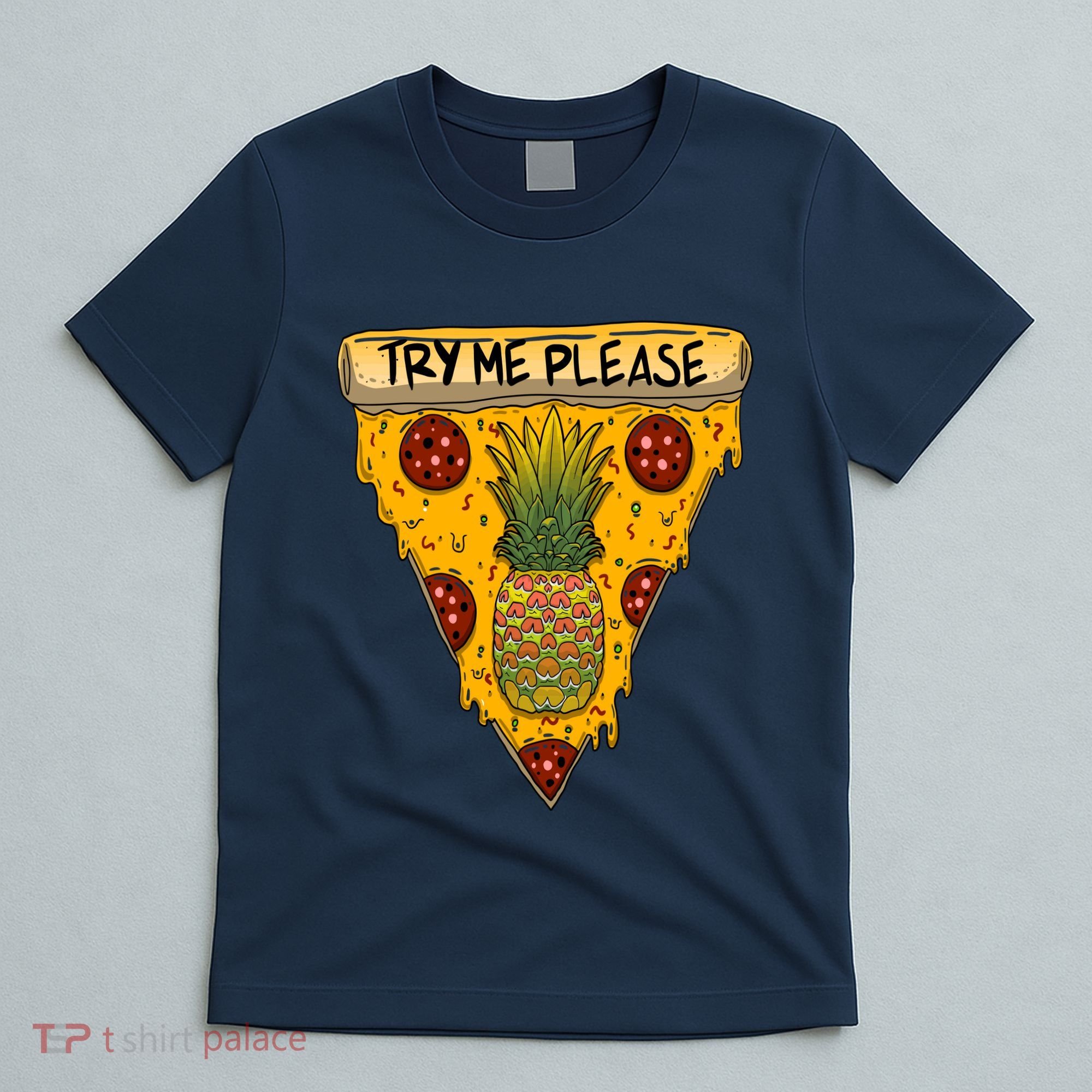 Pineapple Peperoni Pizza T-Shirt