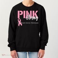 Pink And Strong Breast Cancer Awareness Women's Sweatshirt thumb 0