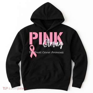Pink And Strong Breast Cancer Awareness Hoodie