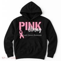 Pink And Strong Breast Cancer Awareness Hoodie thumb 0