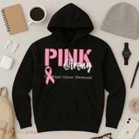 Pink And Strong Breast Cancer Awareness Hoodie thumb 3