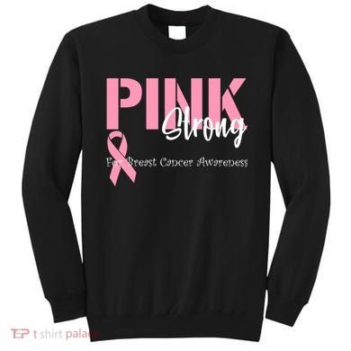 Pink And Strong Breast Cancer Awareness Sweatshirt