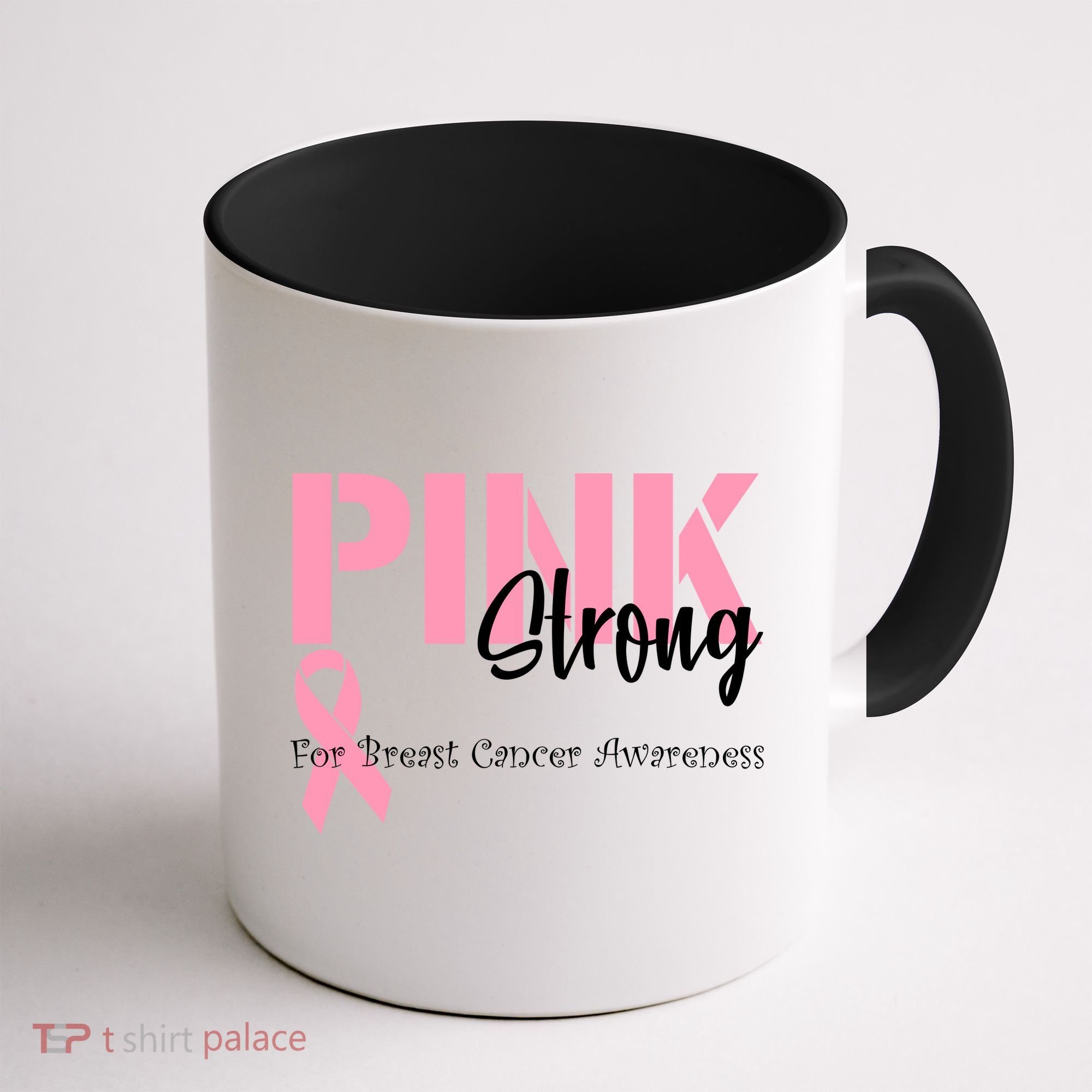 Pink And Strong Breast Cancer Awareness Coffee Mug